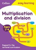 Collins Easy Learning Age 7-11 -- Multiplication and Division Ages 7-9: New Edition