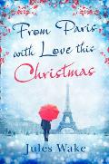 From Paris with Love This Christmas