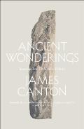 Ancient Wonderings Journeys into Prehistoric Britain