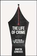 The Life of Crime: Detecting the History of Mysteries and Their Creators