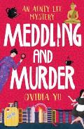 Meddling and Murder: An Aunty Lee Mystery