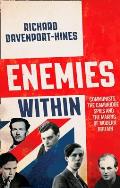 Enemies Within Communists the Cambridge Spies & the Making of Modern Britain
