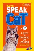 How to Speak Cat: A Guide to Decoding Cat Language