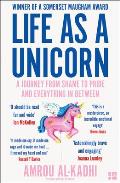 Life as a Unicorn A Journey from Shame to Pride & Everything in Between