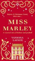 Miss Marley: A Christmas Ghost Story - A Prequel to a Christmas Carol