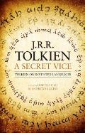 Secret Vice Tolkien on Invented Languages