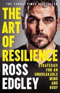 Art of Resilience Strategies for an Unbreakable Mind & Body