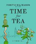 Fortnum & Mason Time for Tea