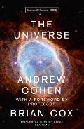 Universe The book of the BBC TV series presented by Professor Brian Cox