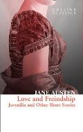 Love & Freindship Juvenilia & Other Short Stories