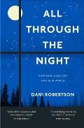 All Through the Night: How Dark Skies Can Save Our World