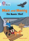 Collins Big Cat - Max and Monty: The Raven Thief