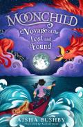 Moonchild: Voyage of the Lost & Found