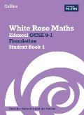 White Rose Maths: Edexcel GCSE 9-1 Foundation Student Book 1