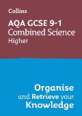 Collins GCSE Science 9-1: Aqa GCSE 9-1 Combined Science Trilogy Higher: Organise and Retrieve Your Knowledge