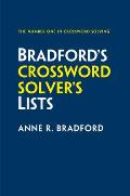 Bradford's Crossword Solver's Lists: More Than 100,000 Solutions for Cryptic and Quick Puzzles in 500 Subject Lists