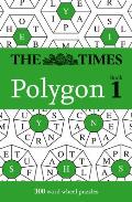 The Times Polygon Book 1: 300 Word Wheel Puzzles