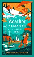 Weather Almanac 2025: The Perfect Gift for Nature Lovers and Weather Watchers