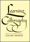 Learning Calligraphy A Book Of Lettering