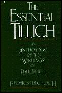 Essential Tillich An Anthology Of The Wr