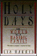 Holy Days The World Of A Hasidic Family
