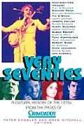 Very Seventies A Cultural History Of T