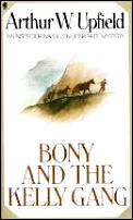 Bony & The Kelly Gang An Inspector Napoleon Bonaparte