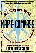 Be Expert with Map & Compass The Complete Orienteering Handbook