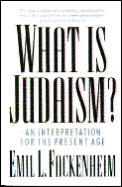 What Is Judaism An Interpretation For Th