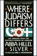 Where Judaism Differs An Inquiry Into Th