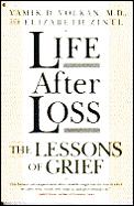 Life After Loss The Lessons Of Grief