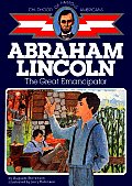 Abraham Lincoln The Great Emancipator