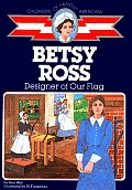 Betsy Ross Designer Of Our Flag