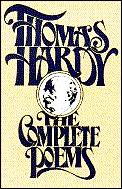 Complete Poems Of Thomas Hardy