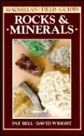 Rocks & Minerals Macmillan Field Guide