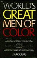 Worlds Great Men Of Color Volume 1