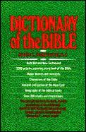 Dictionary Of The Bible Both Old & New Testament