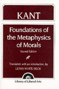 Immanuel Kant Foundations of the Metaphysics of Morals