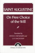 Saint Augustine On Free Choice Of The Will
