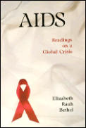 AIDS: Readings on a Global Crisis