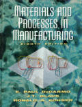 Materials & Processes In Manufacturi 8th Edition