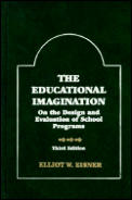 Educational Imagination 3rd Edition