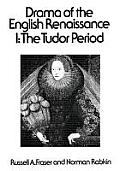 Drama of the English Renaissance Volume 1 the Tudor Period