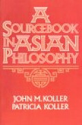 Sourcebook In Asian Philosophy