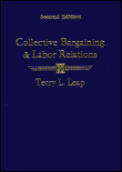 Collective Bargaining & Labor Relat 2nd Edition