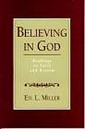 Believing in God Readings on Faith & Reason