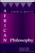 African Philosophy: Selected Readings