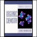 Organic Chemistry A Brief Intro