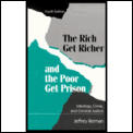 Rich Get Richer & The Poor Get Prison