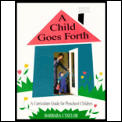 Child Goes Forth Eighth Edition